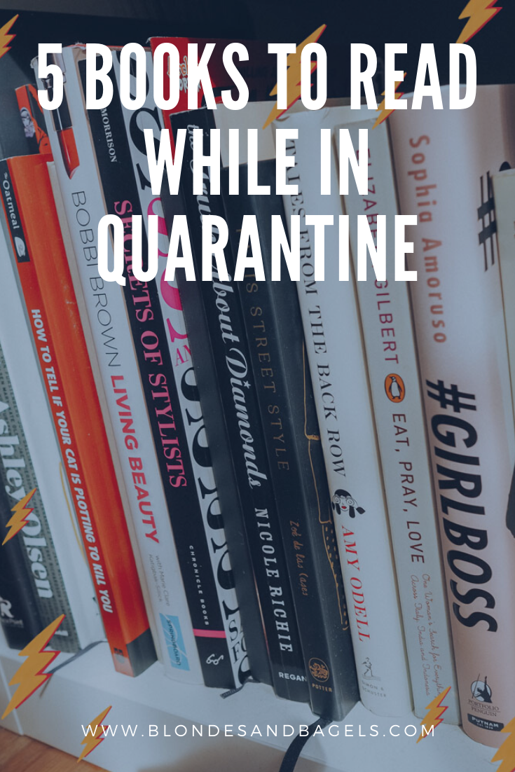 Lifestyle blogger Kelsey from Blondes & Bagels lists out the best books to read during quarantine! Find new books to read during shelter in place in this handy blog post.