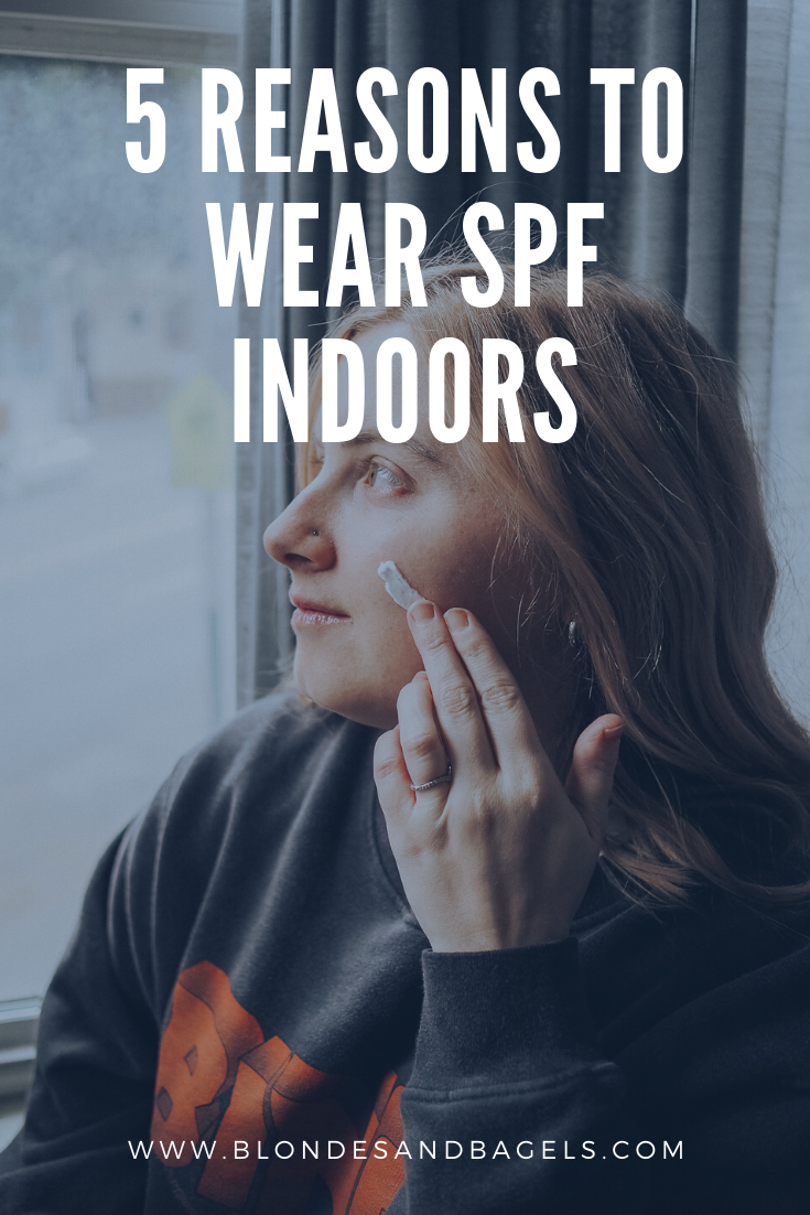 Lifestyle blogger Kelsey from Blondes and Bagels talks about why it's important to wear sunscreen indoors during shelter in place.